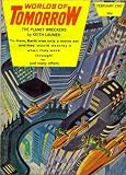 Worlds of Tomorrow, February 1967 with Keith Laumer's *The Planet Wreckers* (Volume 4, No. 3) 