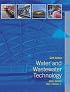 Water and Wastewater Technology (6th Edition)