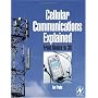 Cellular Communications Explained: From Basics to 3G