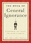 The Book of General Ignorance The Book of General Ignorance
