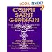 Count Saint Germain:The New Age Prophet Who Lives Forever