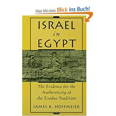 Israel in Egypt: The Evidence for the Authenticity of the Exodus Tradition
