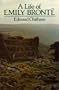 A Life of Emily Bronte