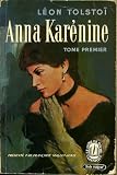 ANNA KARÉNINE (Anna Karenina) (French edition)