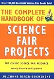 The Complete Handbook of Science Fair Projects