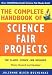 The Complete Handbook of Science Fair Projects