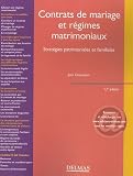 Revue Delmas  / Contrats de mariage et régimes matrimoniaux : Stratégies patrimoniales et familiales