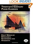 Twentieth-Century Piano Classics: Eig...