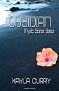 Obsidian: Mystic Stones Series 