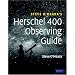Steve O'Meara's Herschel 400 Observing Guide