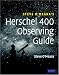 Steve O'Meara's Herschel 400 Observing Guide
