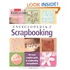 Encyclopedia of Scrapbooking (Leisure Arts #15941) (Creating Keepsakes)