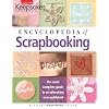 Encyclopedia of Scrapbooking (Leisure Arts #15941) (Creating Keepsakes)