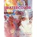 Watercolor Without Boundaries: Exploring Ways to Have Fun With Watercolor