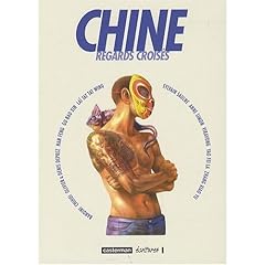 Chine regards croisés - Collectif Chine regards croisés - Collectif