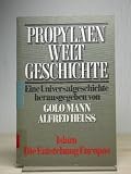 Produkt-Bild: Propyl&auml;en Weltgeschichte. Islam, Die Entstehung Europas F&uuml;nfter Band, 1.Halbband.