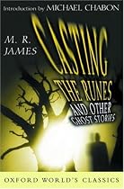 Casting the Runes: And Other Ghost Stories (Oxford World's Classics)