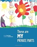 Those are MY Private Parts