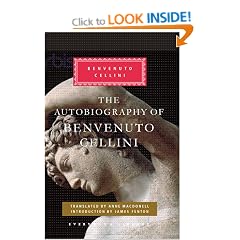 The Autobiography of Benvenuto Cellini (Everyman Library)