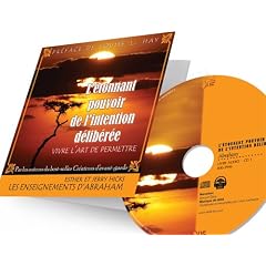 L'�tonnant pouvoir de l'intention d�lib�r�e - Vivre l'art de permettre