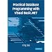 Practical Database Programming with Visual Basic.NET