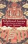 Enlightened Journey: Buddhist Practice as Everyday Life: Practice of Buddhism as Daily Life