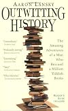 Outwitting History