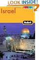 Fodor's Israel, 7th Edition (Full-color Travel Guide)