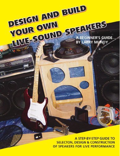 Design and Build Your Own Live-Sound Speakers