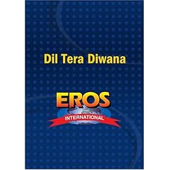Dil Tera Diwana