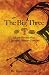 The Big Three: Major Events that Changed History Forever