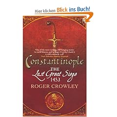 Constantinople: The Last Great Siege 1453