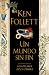 UN MUNDO SIN FIN (Spanish Edition)