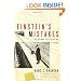 Einstein's Mistakes: The Human Failings of Genius