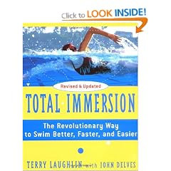 Total Immersion: The Revolutionary Way to Swim Better, Faster and Easier