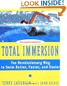 Total Immersion: The Revolutionary Way to Swim Better, Faster and Easier