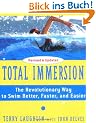 Total Immersion: The Revolutionary Way To Swim Better, Faster, and Easier