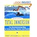 Total Immersion: The Revolutionary Way To Swim Better, Faster, and Easier