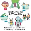 Seven Fun Stories for 4-7 Year Olds