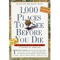 1,000 Places to See Before You Die: A Traveler's Life List book cover
