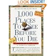 1,000 Places to See Before You Die: A Traveler's Life List