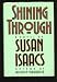 Shinig Thru (Hardcover)