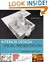 Interior Design Visual Presentation: A Guide to Graphics, Models and Presentation Techniques