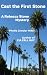 Cast the First Stone: A Rebecca Stone Mystery