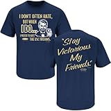 Notre Dame Fighting Irish Fans. Stay Victorious. I Don't Often Hate Navy T-Shirt (S-5X)