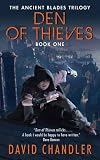 Den of Thieves: The Ancient Blades Trilogy: Book One
