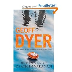 Jeff in Venice, Death in Varanasi
