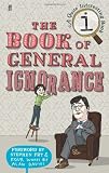 The Book of General Ignorance (A Quite Interesting Book) Books