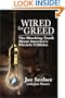 Wired for Greed: The Shocking Truth about America's Electric Utilities
