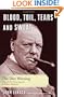 Blood, Toil, Tears and Sweat: The Dire Warning: Churchill�s First Speech as Prime Minister